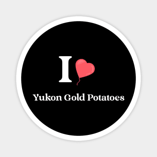 yukon gold potatoes Magnet